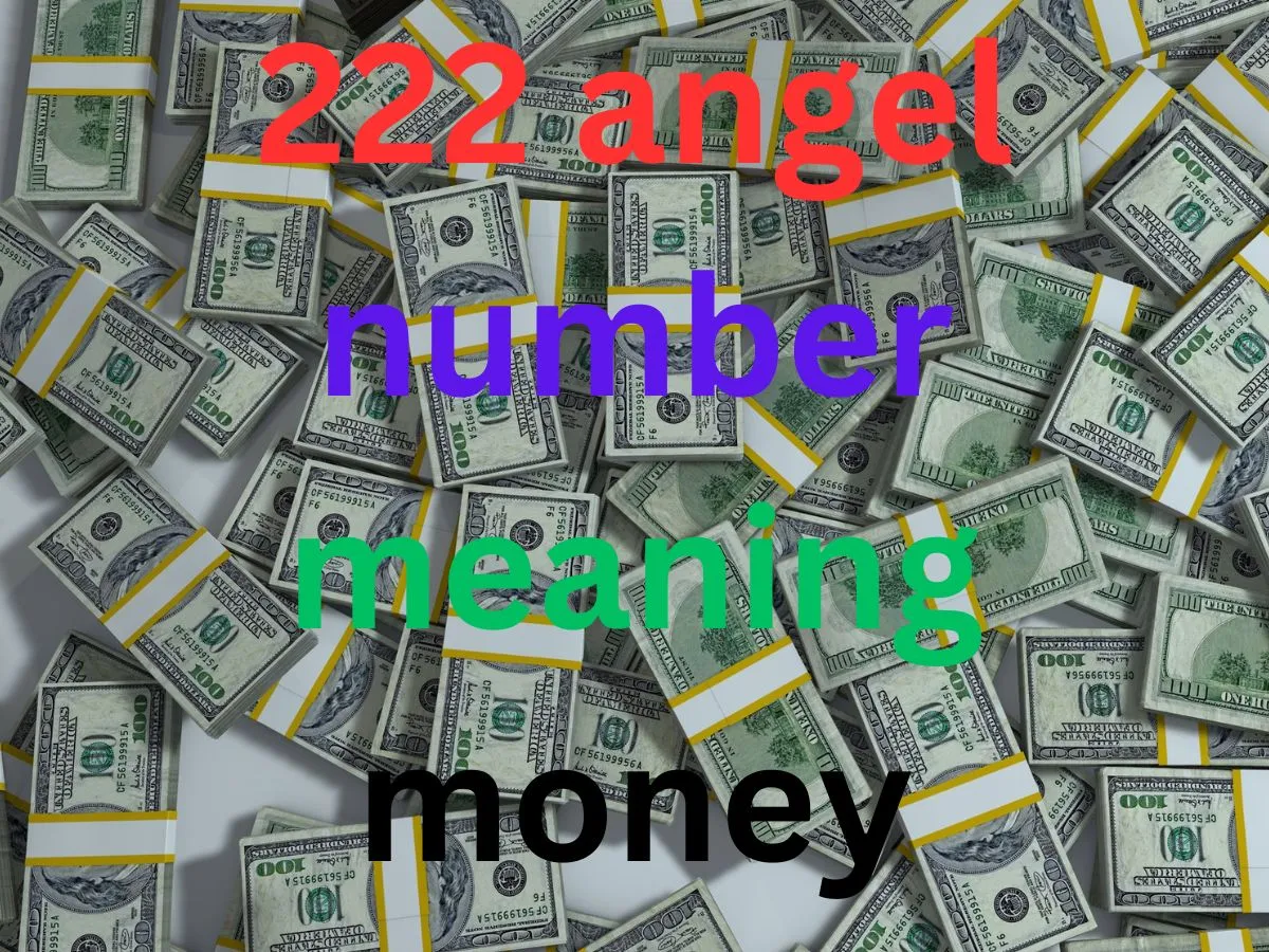 222-angel-number-meaning-money