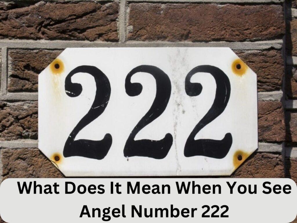 What Does It Mean When You See Angel Number 222