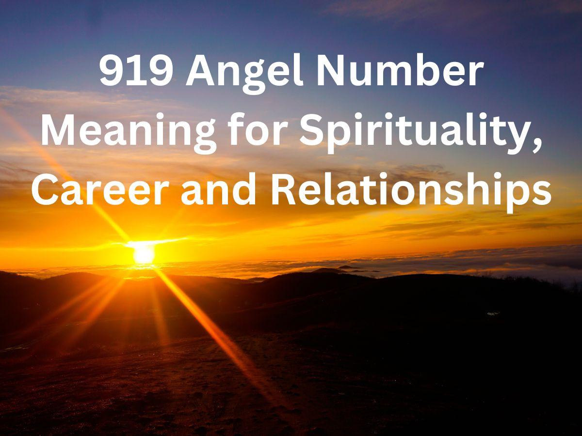 919 Angel Number Meaning